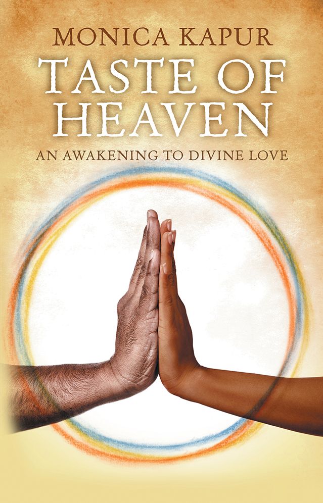 TASTE OF HEAVEN: AN AWAKENING TO DIVINE LOVE