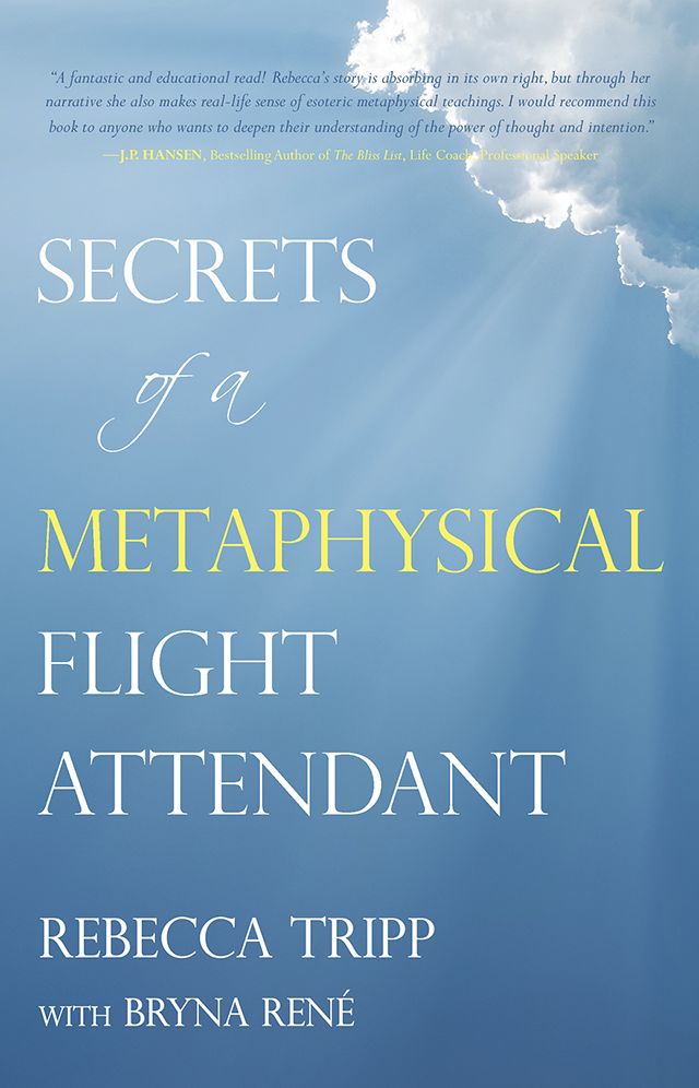 Secrets of a Metaphysical Flight Attendant