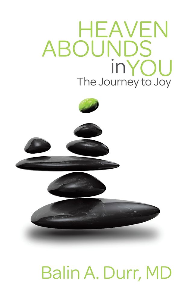 Heaven Abounds in You: The Journey to Joy