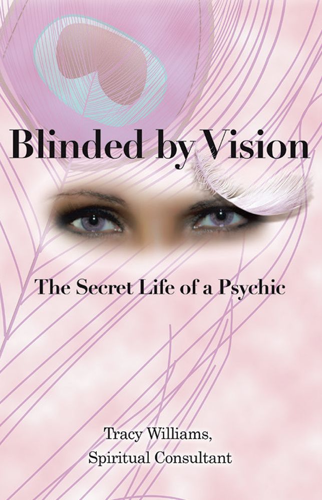 Blinded by Vision: The Secret Life of a Psychic