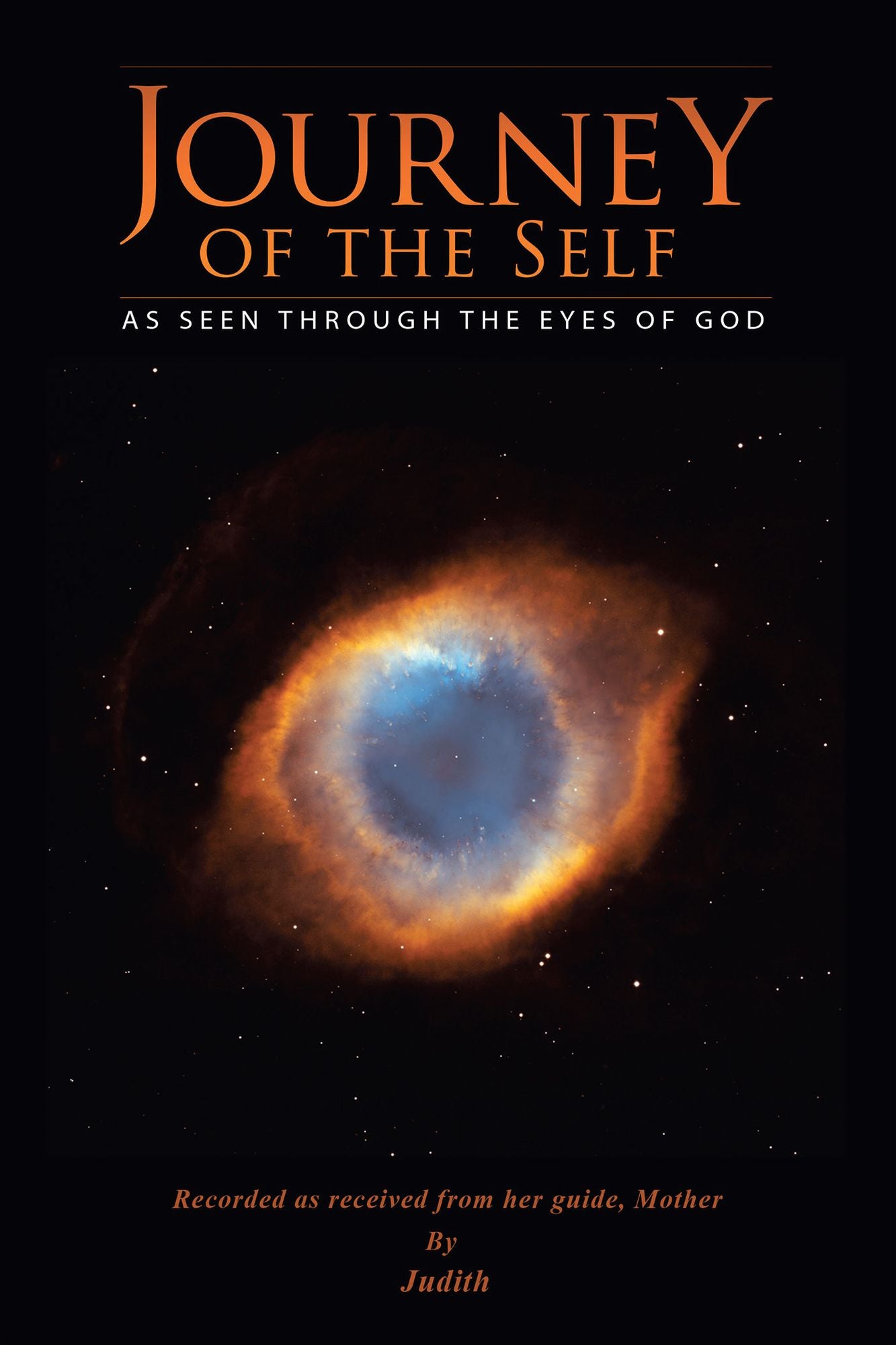Journey of the Self: As seen through the eyes of God