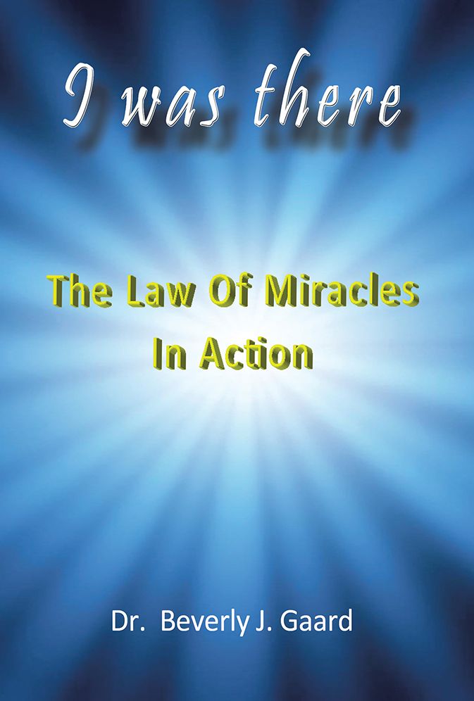 I WAS THERE: The Law of Miracles in Action