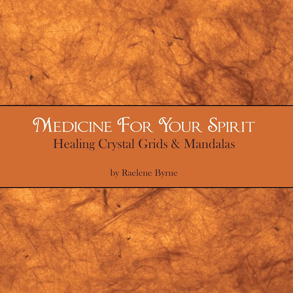 Medicine for your Spirit, Crystal Grids and Mandalas