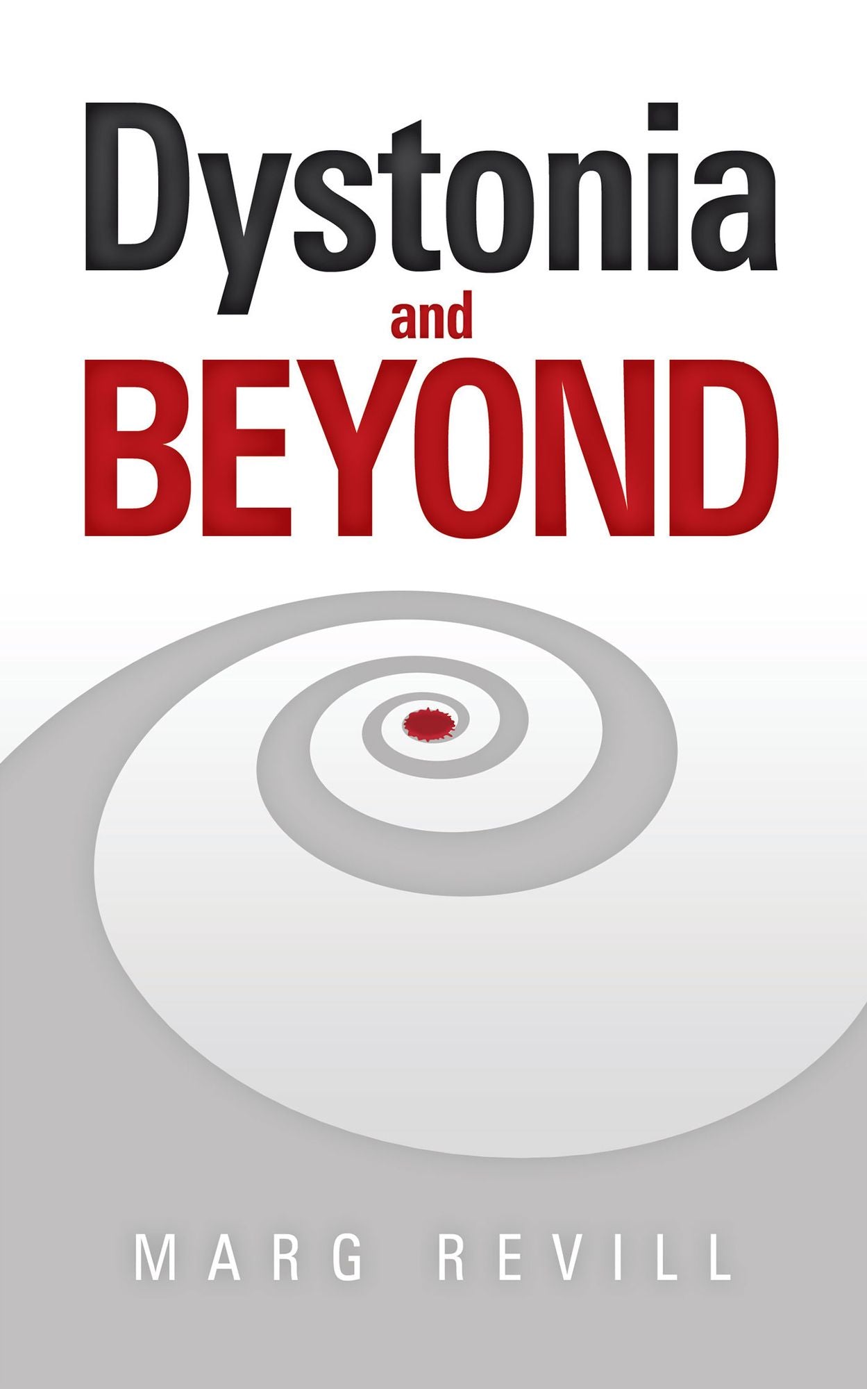 Dystonia and BEYOND