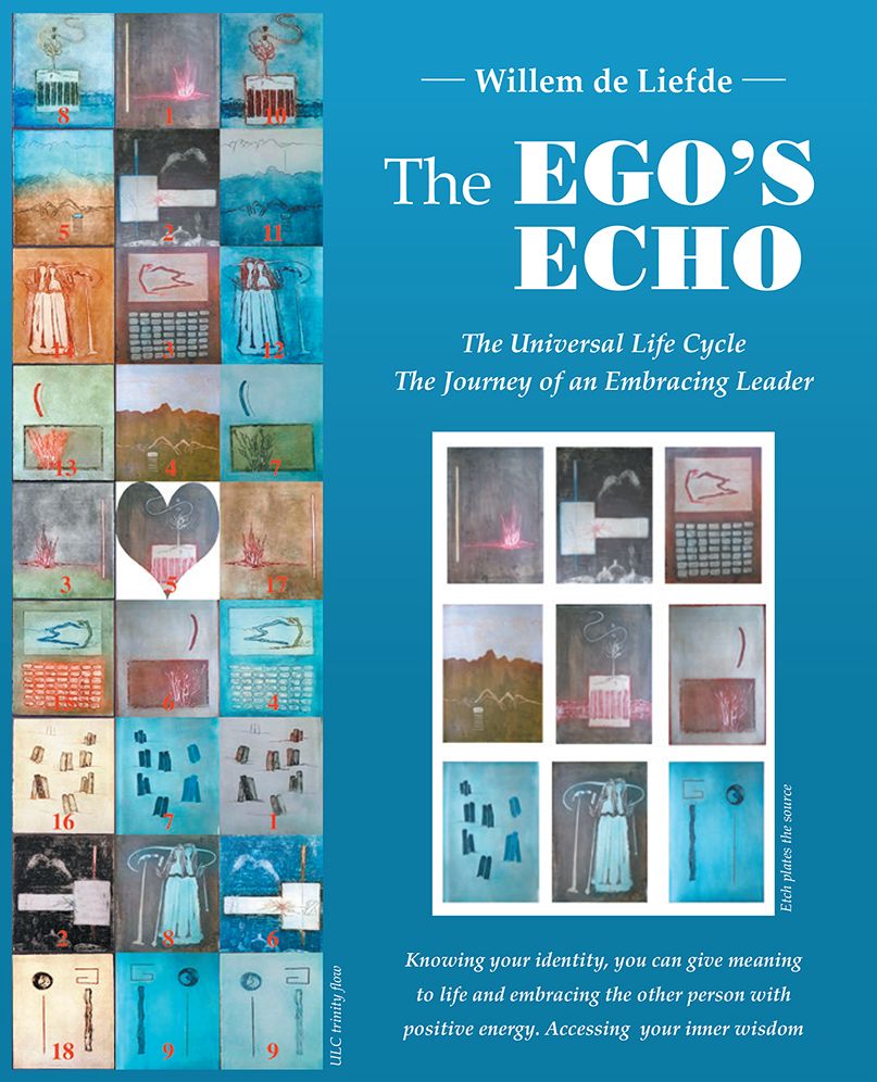 The Ego's Echo: The Universal Life Cycle - The Journey of an Embracing Leader