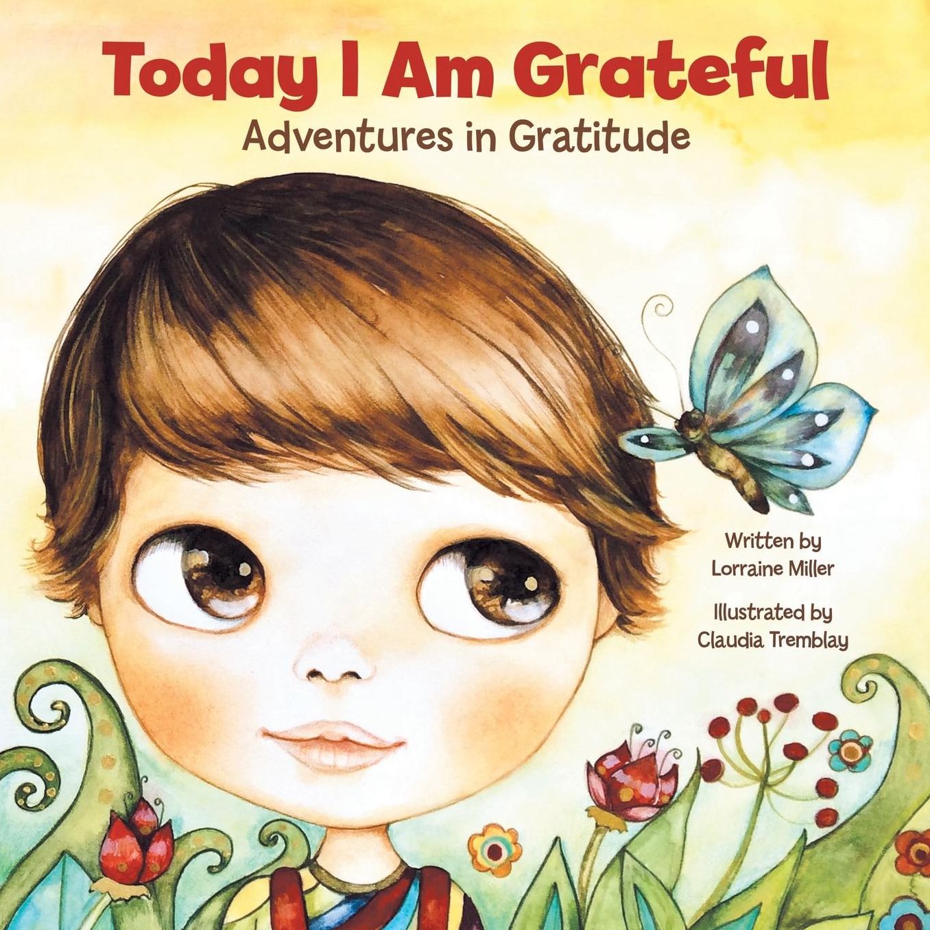 Today I Am Grateful: Adventures in Gratitude