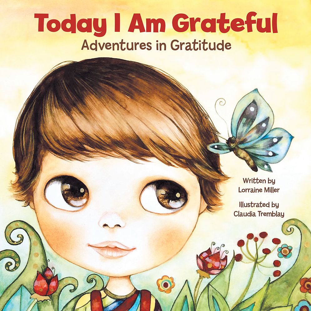 Today I Am Grateful: Adventures in Gratitude