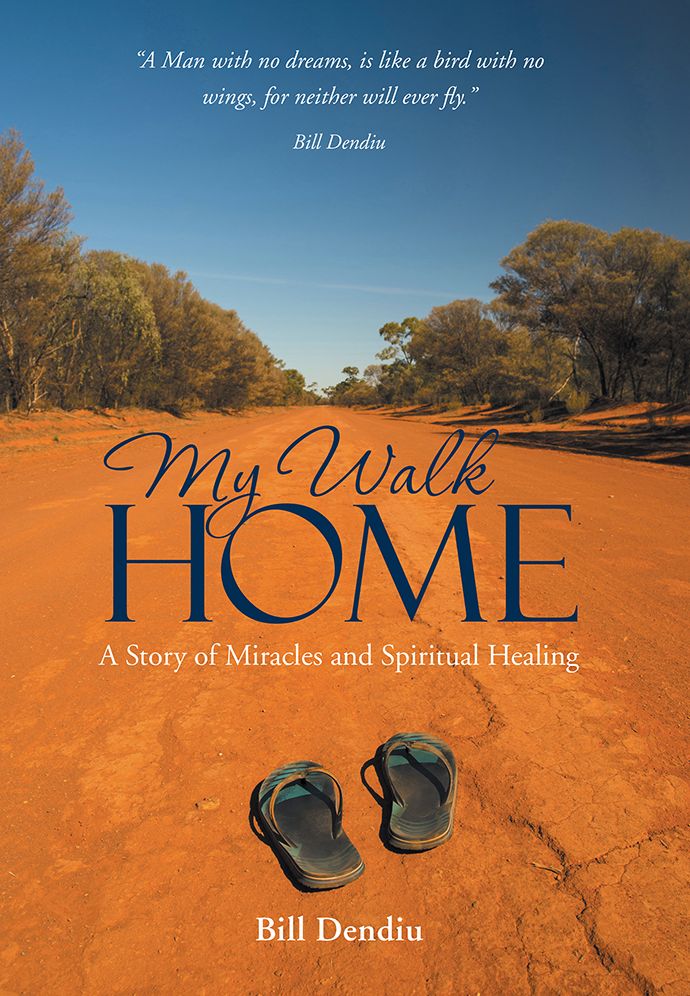 My Walk Home: A Story of Miracles and Spiritual Healing