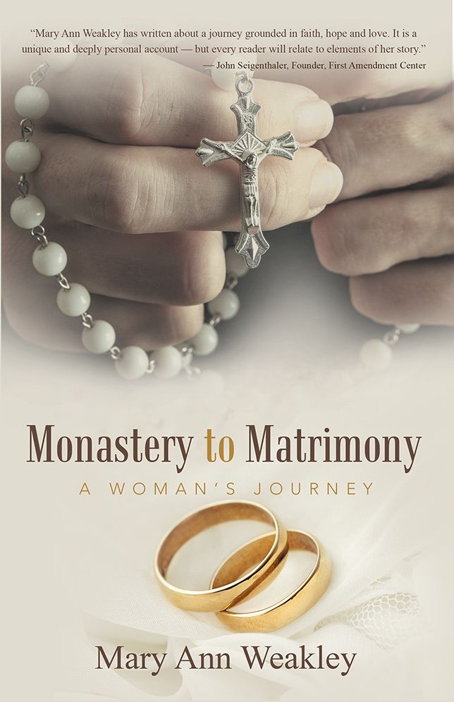 Monastery to Matrimony: A Woman's Journey