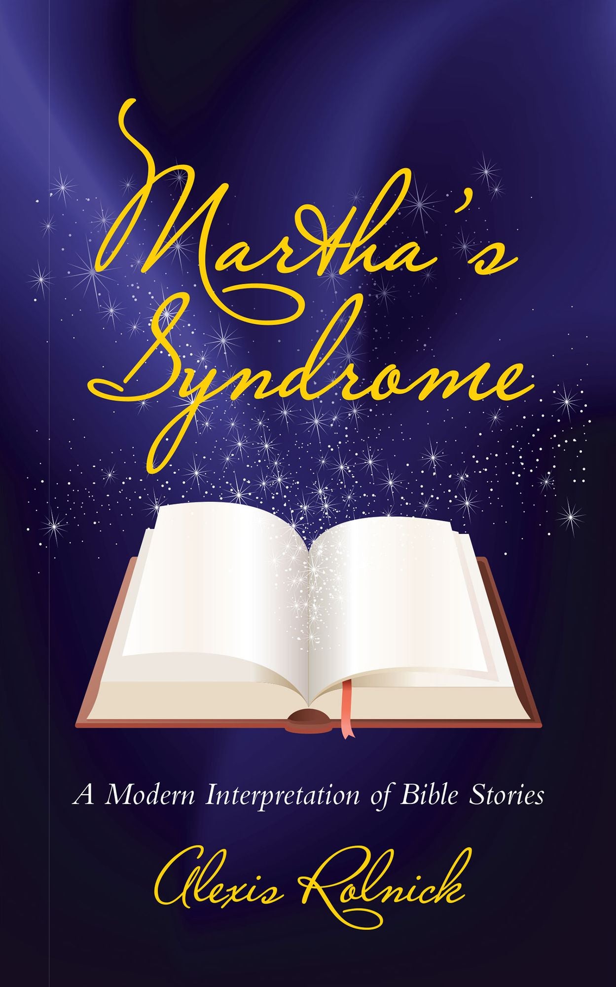 Martha's Syndrome: A Modern Interpretation of Bible Stories