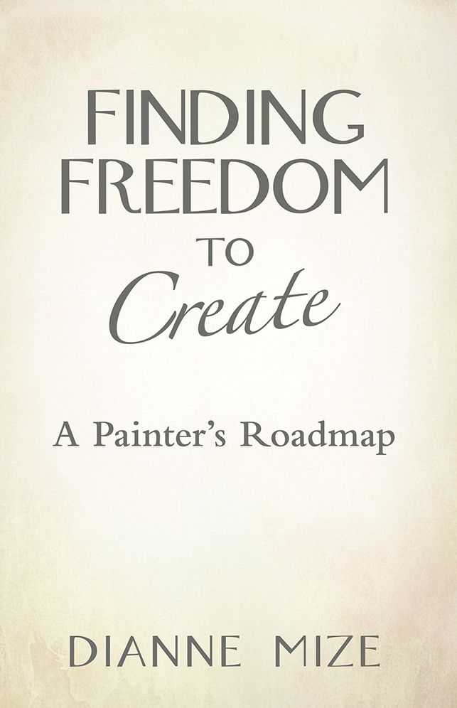 Finding Freedom to Create: A Painter's Roadmap