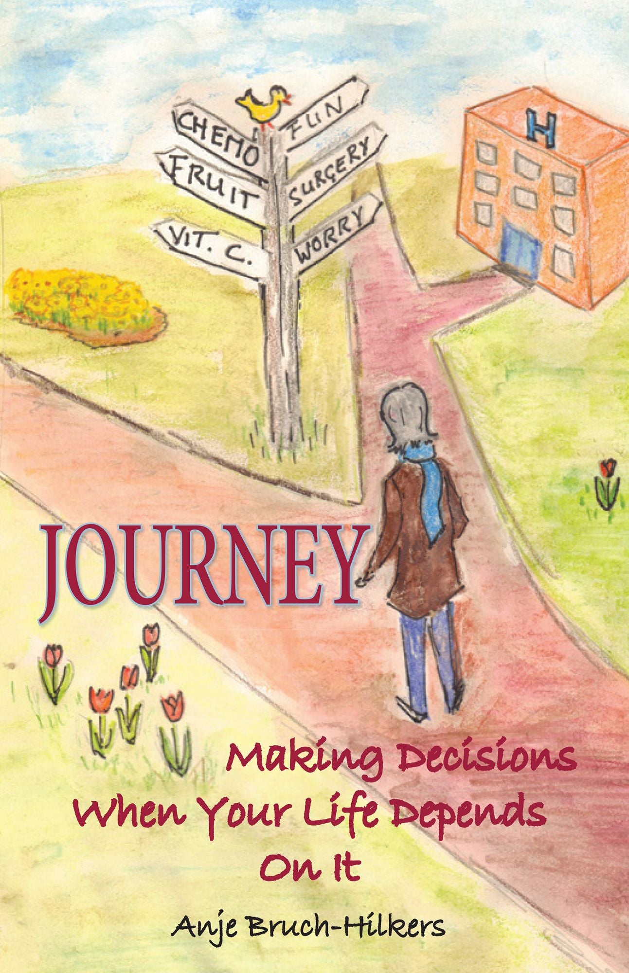 Journey: Making Decisions When Your Life Depends On It