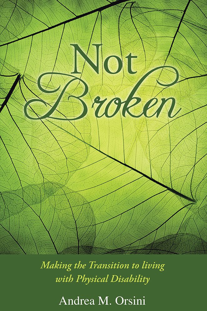 Not Broken: Making the Transition to living with Physical Disability