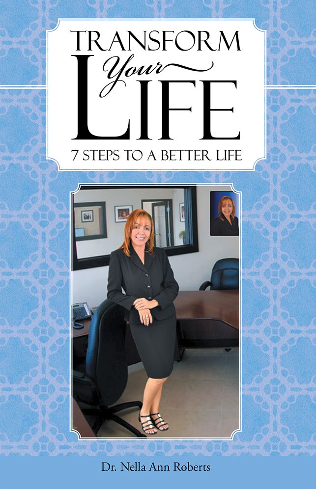 Transform Your Life: 7 Steps to a Better Life