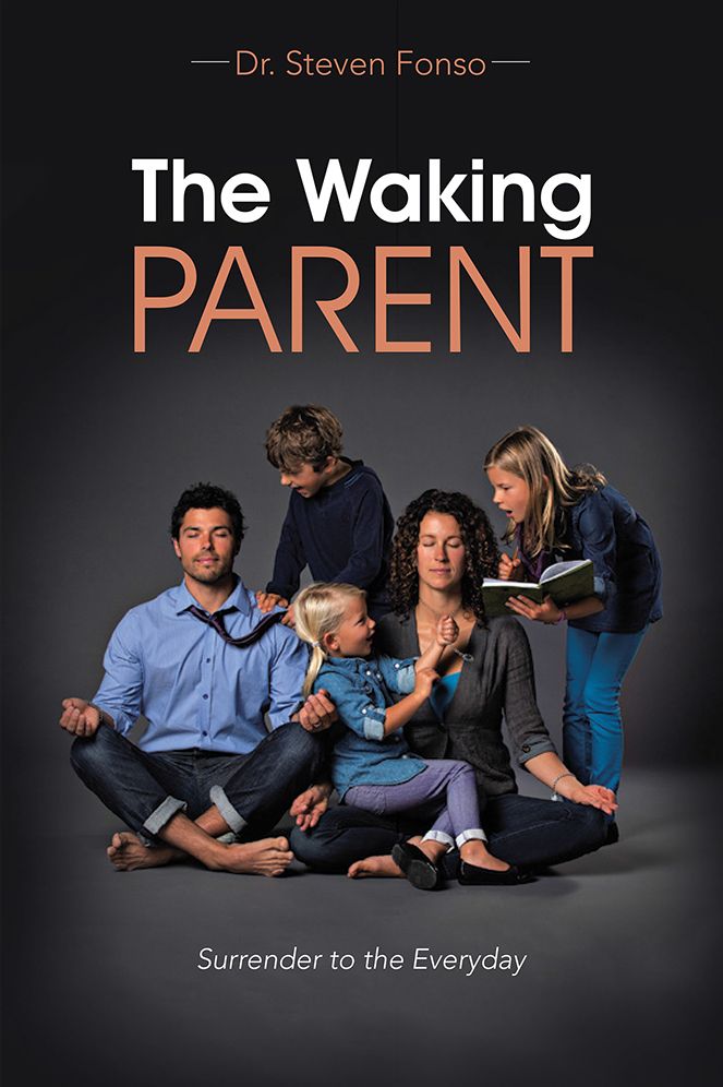 The Waking Parent: Surrender to the Everyday