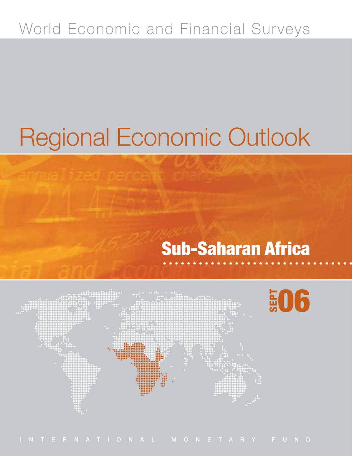 Regional Economic Outlook, Fall 2006: Sub-Saharan Africa - Supplement
