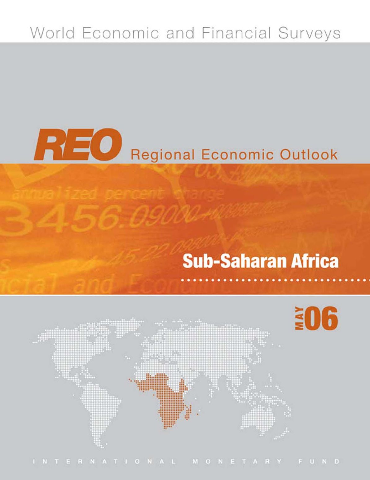 Regional Economic Outlook, May 2006: Sub-Saharan Africa
