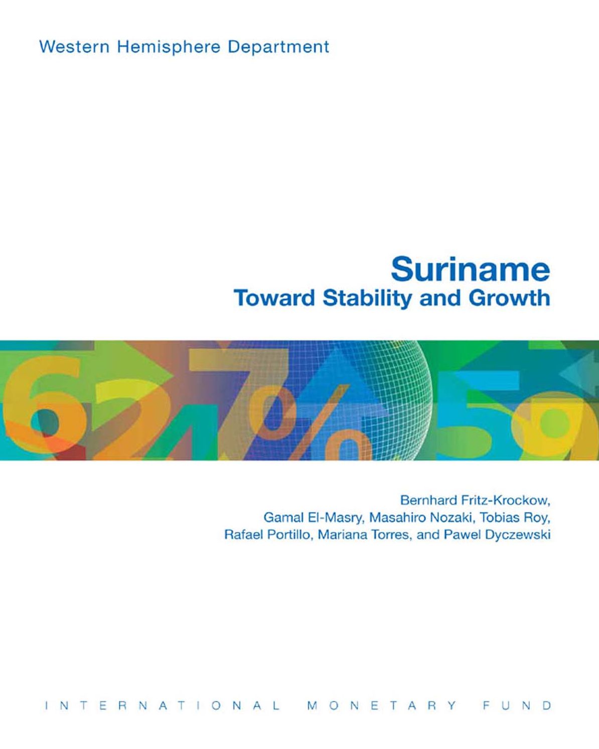 Suriname: Toward Stability and Growth