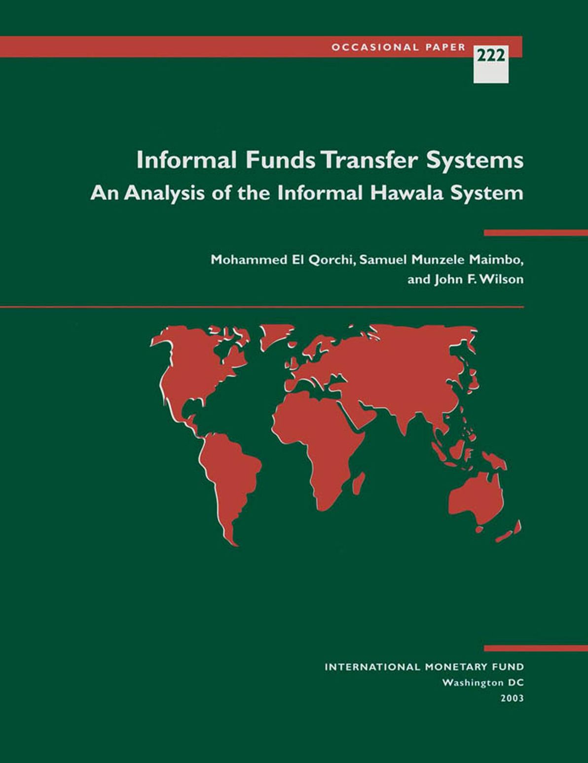 Informal Funds Transfer Systems: An Analysis of the Informal Hawala System