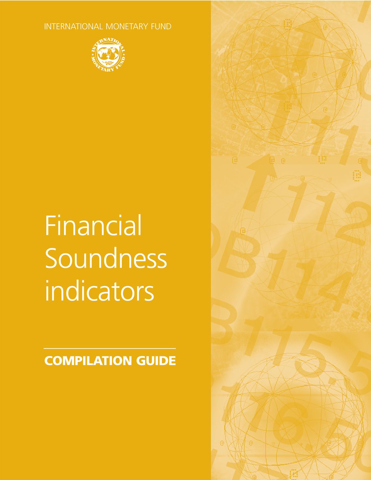 Financial Soundness Indicators: Compilation Guide