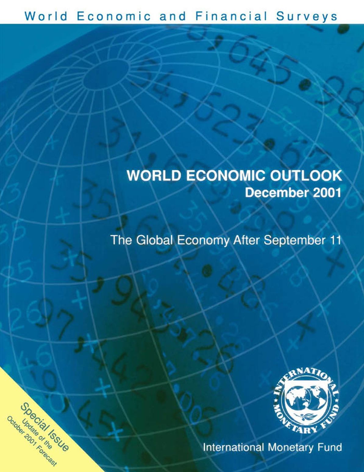 World Economic Outlook, December 2001: Special Issue - The Global Economy After September 11 (Interim)