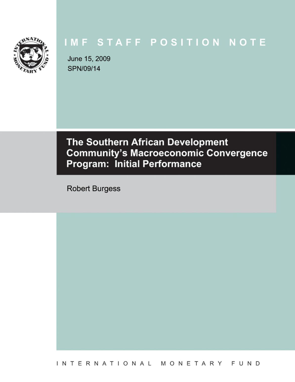 The Southern African Development Community's Macroeconomic Convergence Program: Initial Performance