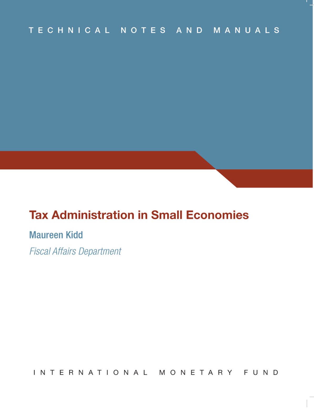 Tax Administration in Small Economies
