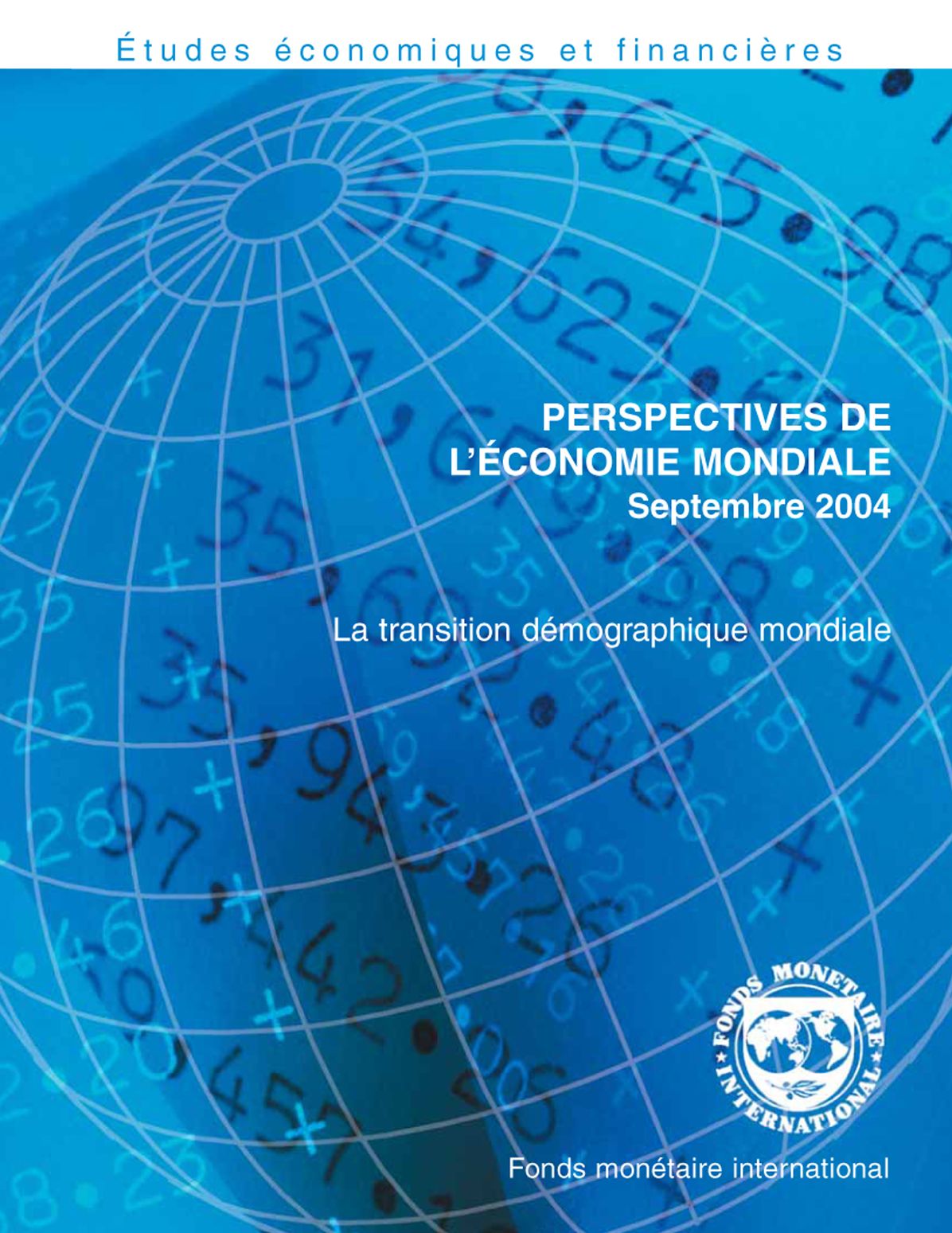 World Economic Outlook, September 2004: The Global Demographic Transition