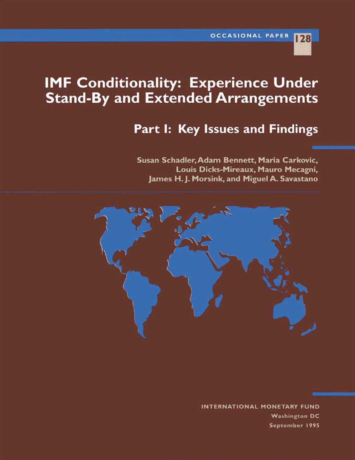 IMF Conditionality: Experience Under Stand-by and Extended Arrangements, Part I: Key Issues and Findings
