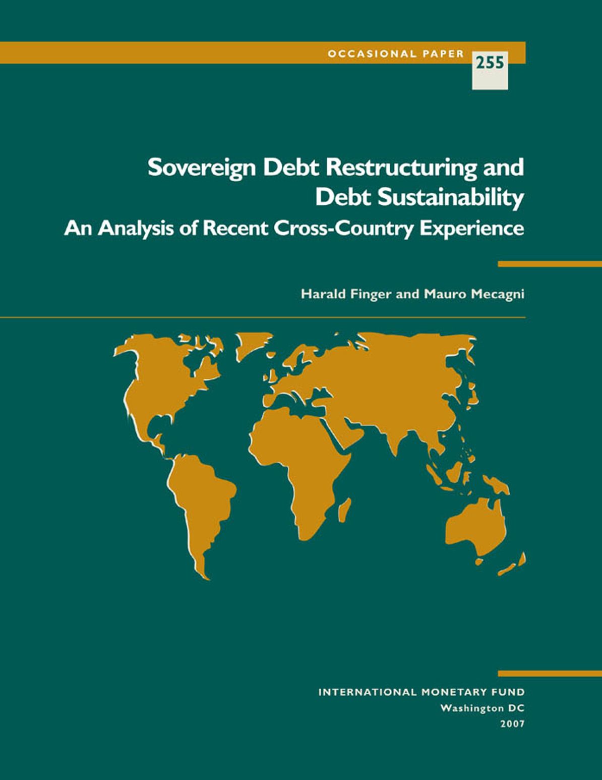 Sovereign Debt Restructuring and Debt Sustainability: An Analysis of Recent Cross-Country Experience