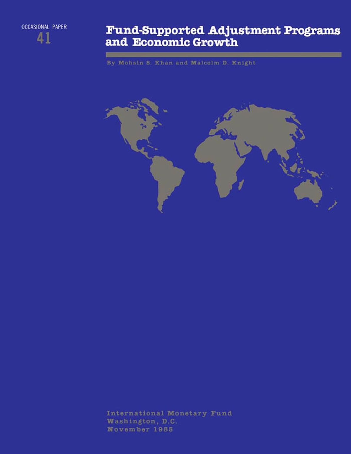 Fund Supported Adjustment Programs and Economic Growth