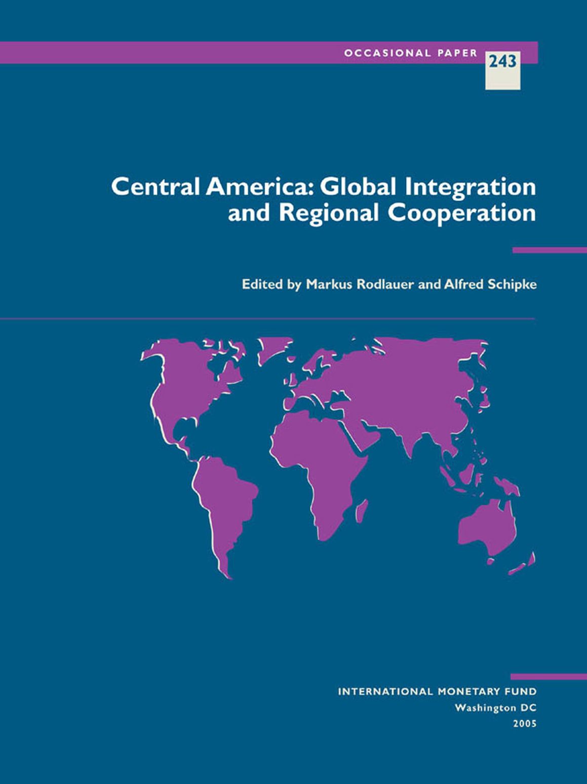Central America: Global Integration and Regional Cooperation