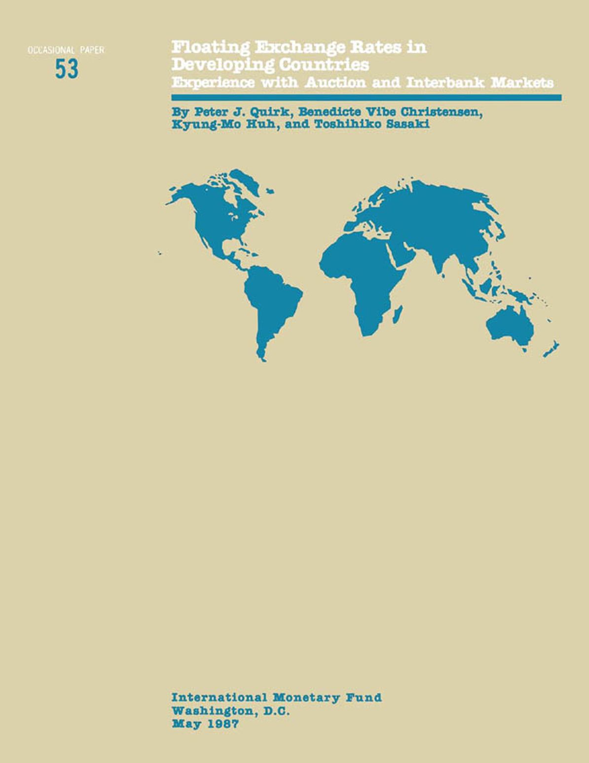 Floating Exchange Rates in Developing Countries: Experience with Auction and Interbank Markets