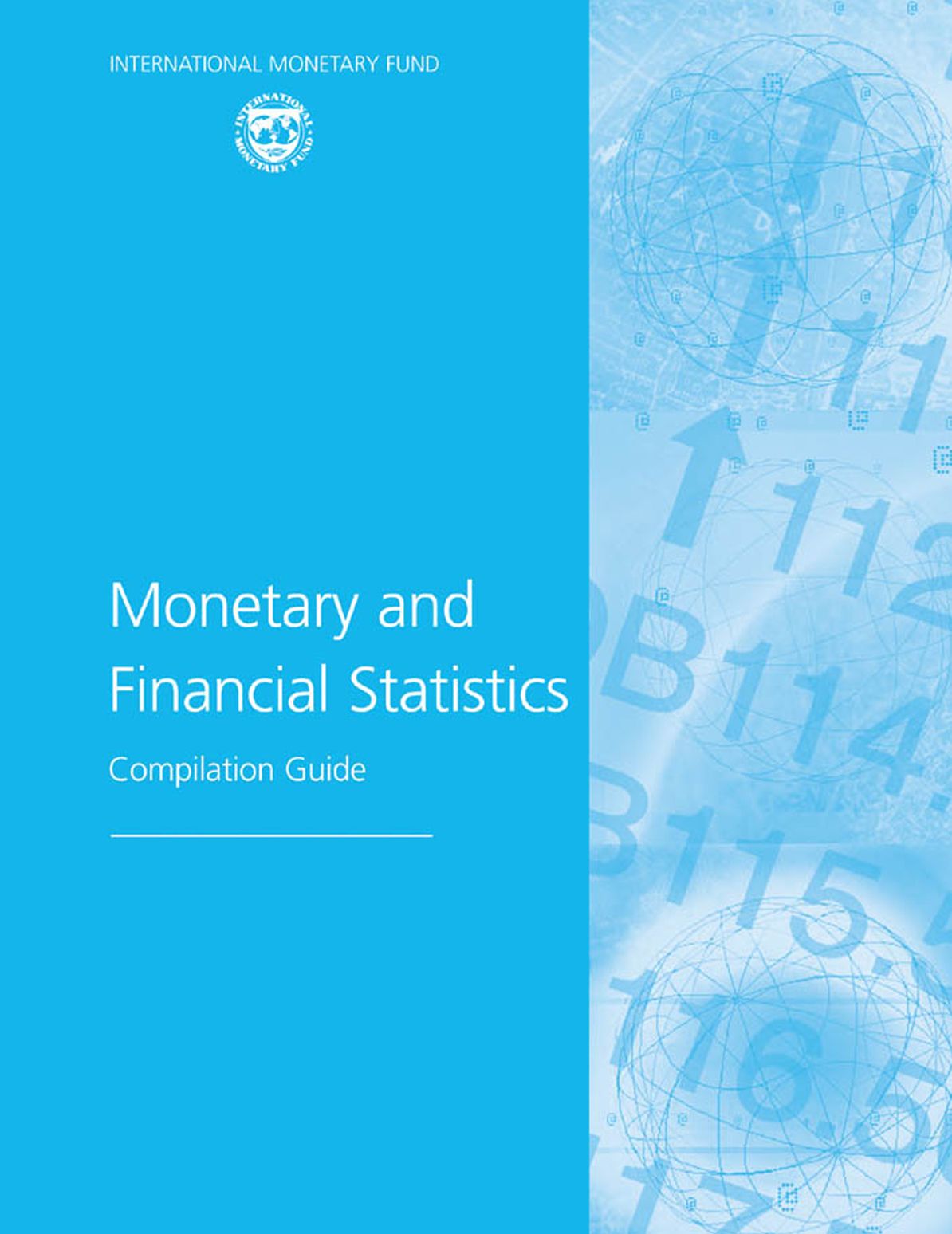 Monetary and Financial Statistics: Compilation Guide