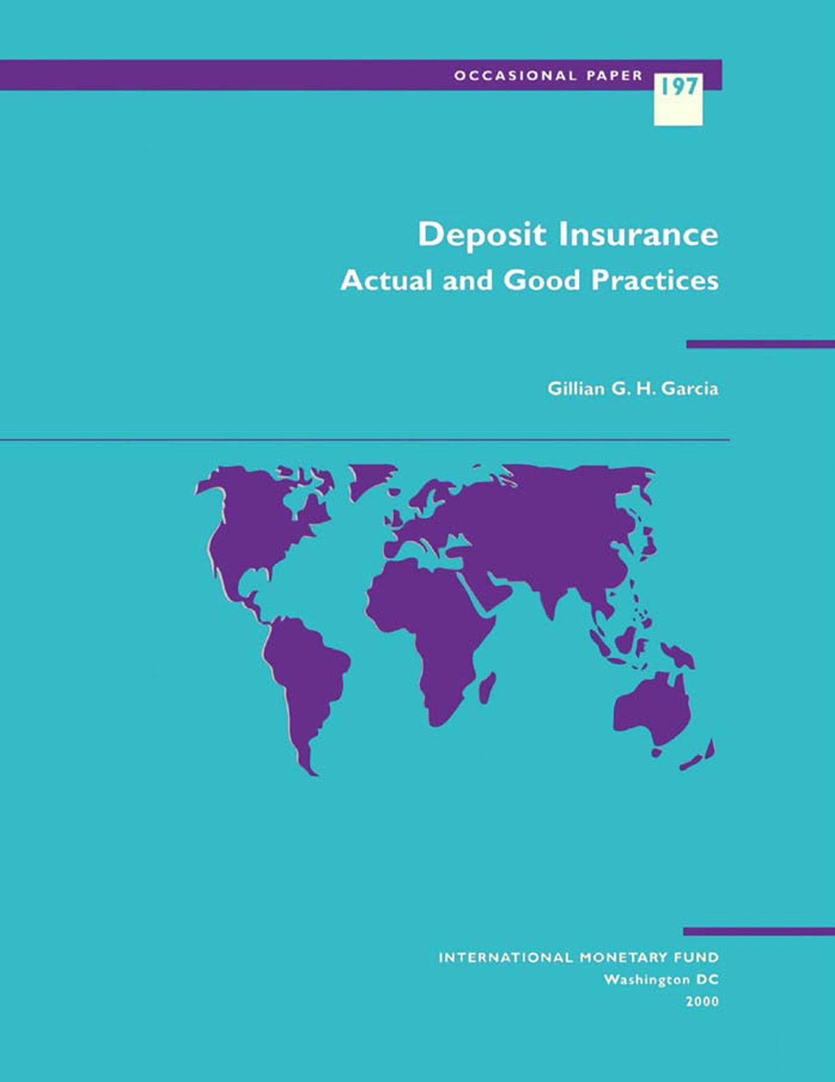 Deposit Insurance: Actual and Good Practices