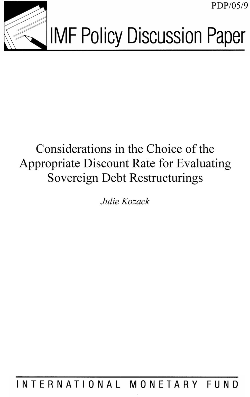 Considerations in the Choice of the Appropriate Discount Rate for Evaluating Sovereign Debt Restructurings