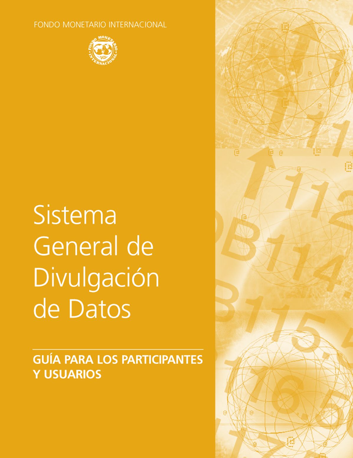 The General Data Dissemination System: Guide for Participants and Users