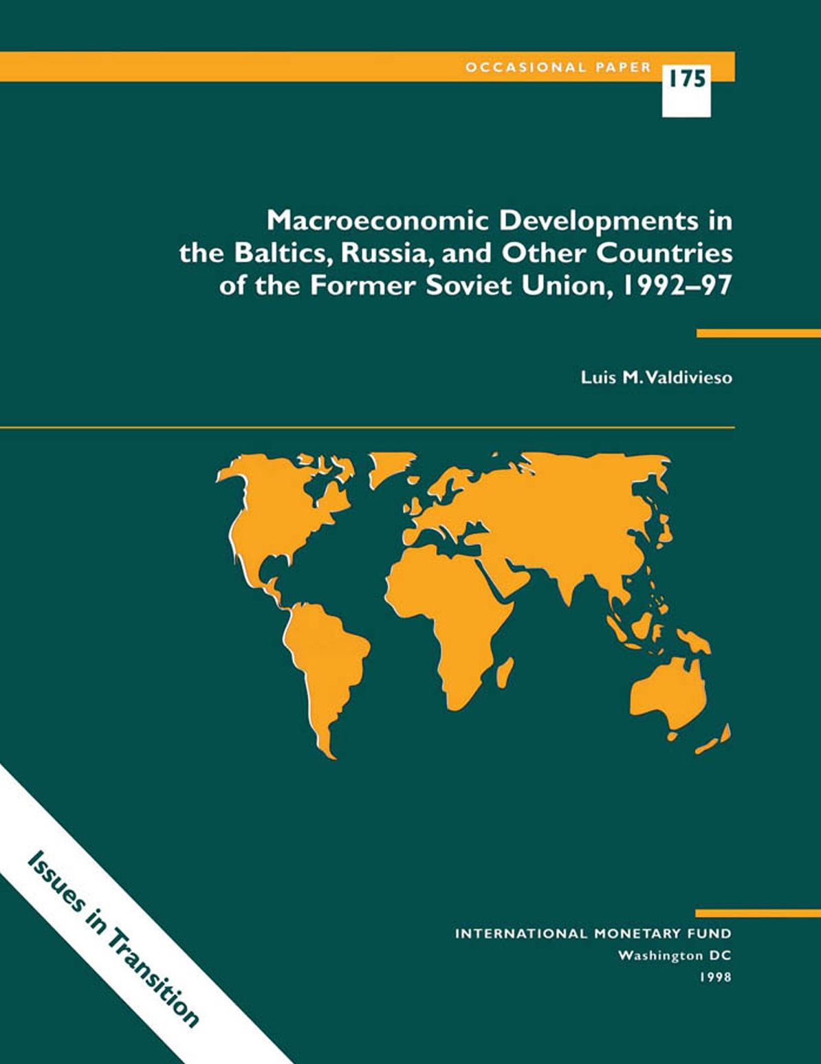 Macroeconomic Developments in the Baltics, Russia, and Other Countries of the Former Soviet Union, 1992-97