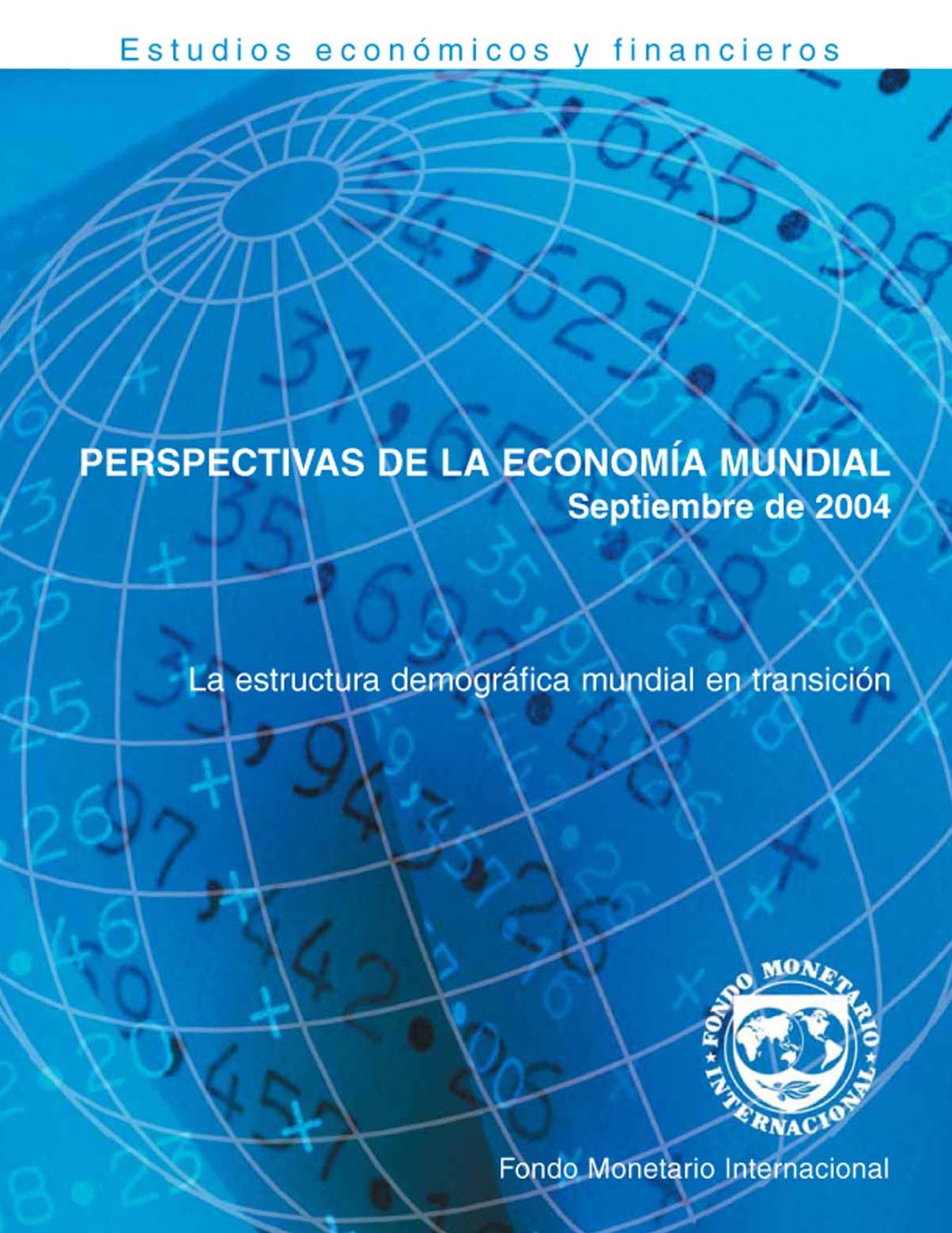 World Economic Outlook, September 2004: The Global Demographic Transition