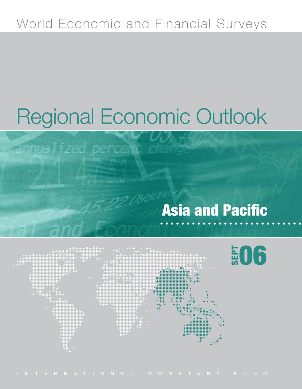 Regional Economic Outlook, September 2006: Asia and Pacific