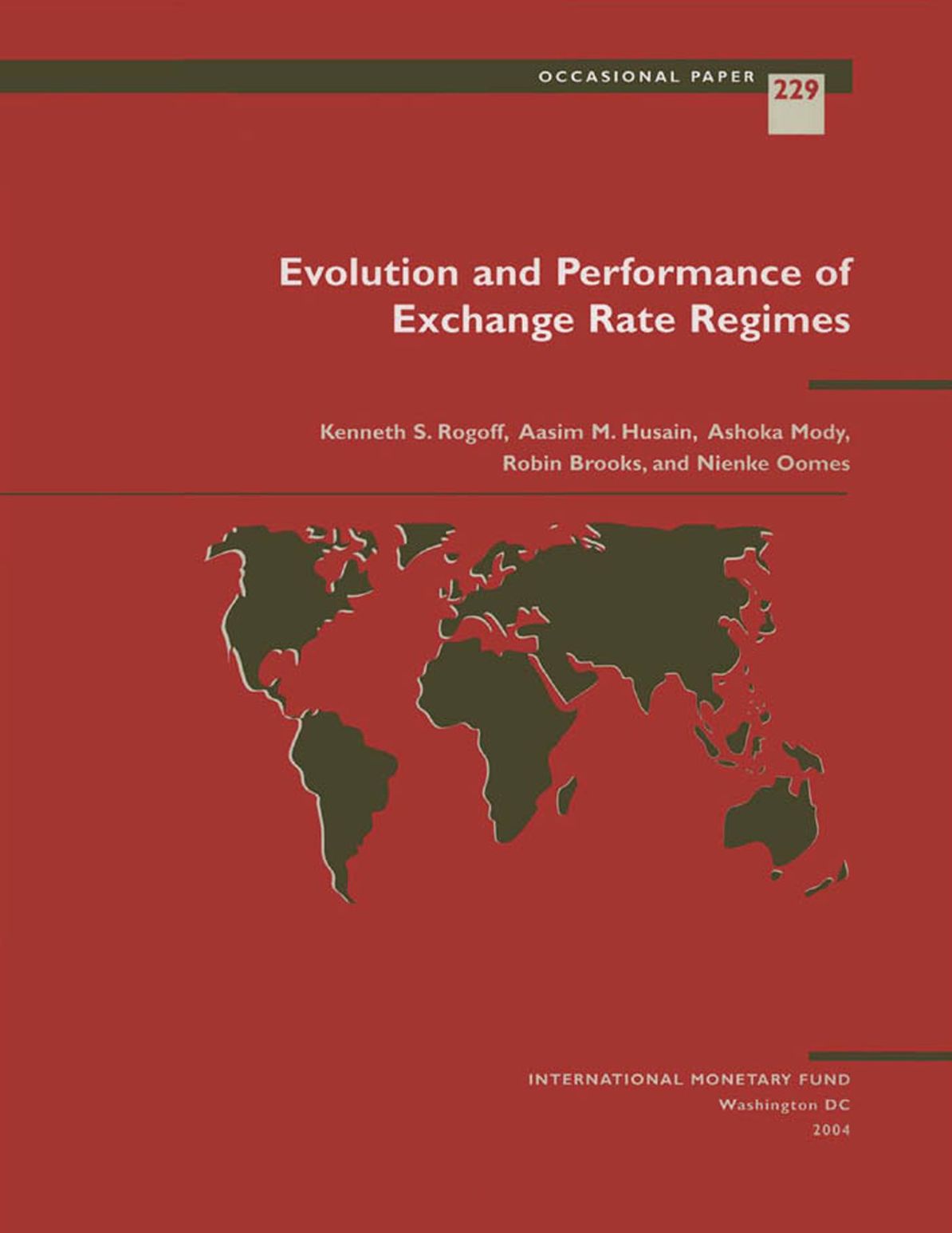Evolution and Performance of Exchange Rate Regimes