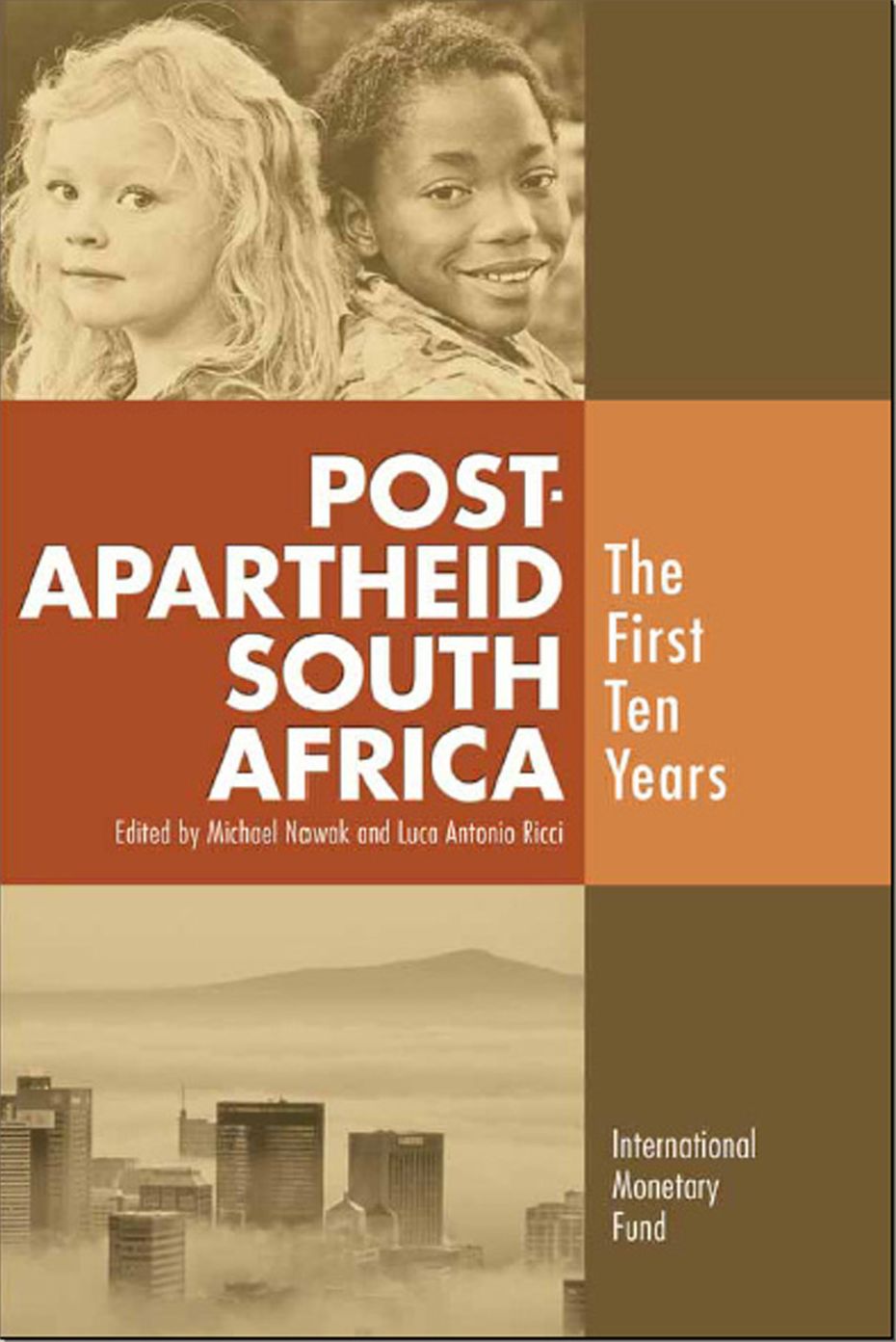 Post-Apartheid South Africa: The First Ten Years