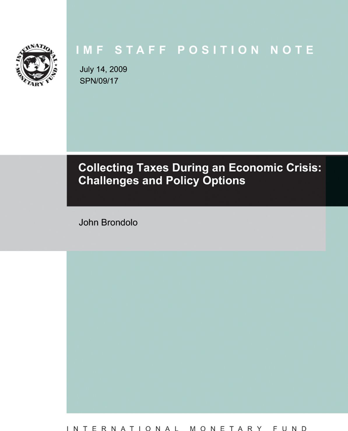 Collecting Taxes During an Economic Crisis: Challenges and Policy Options