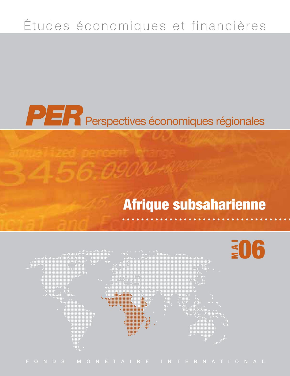 Regional Economic Outlook, May 2006: Sub-Saharan Africa