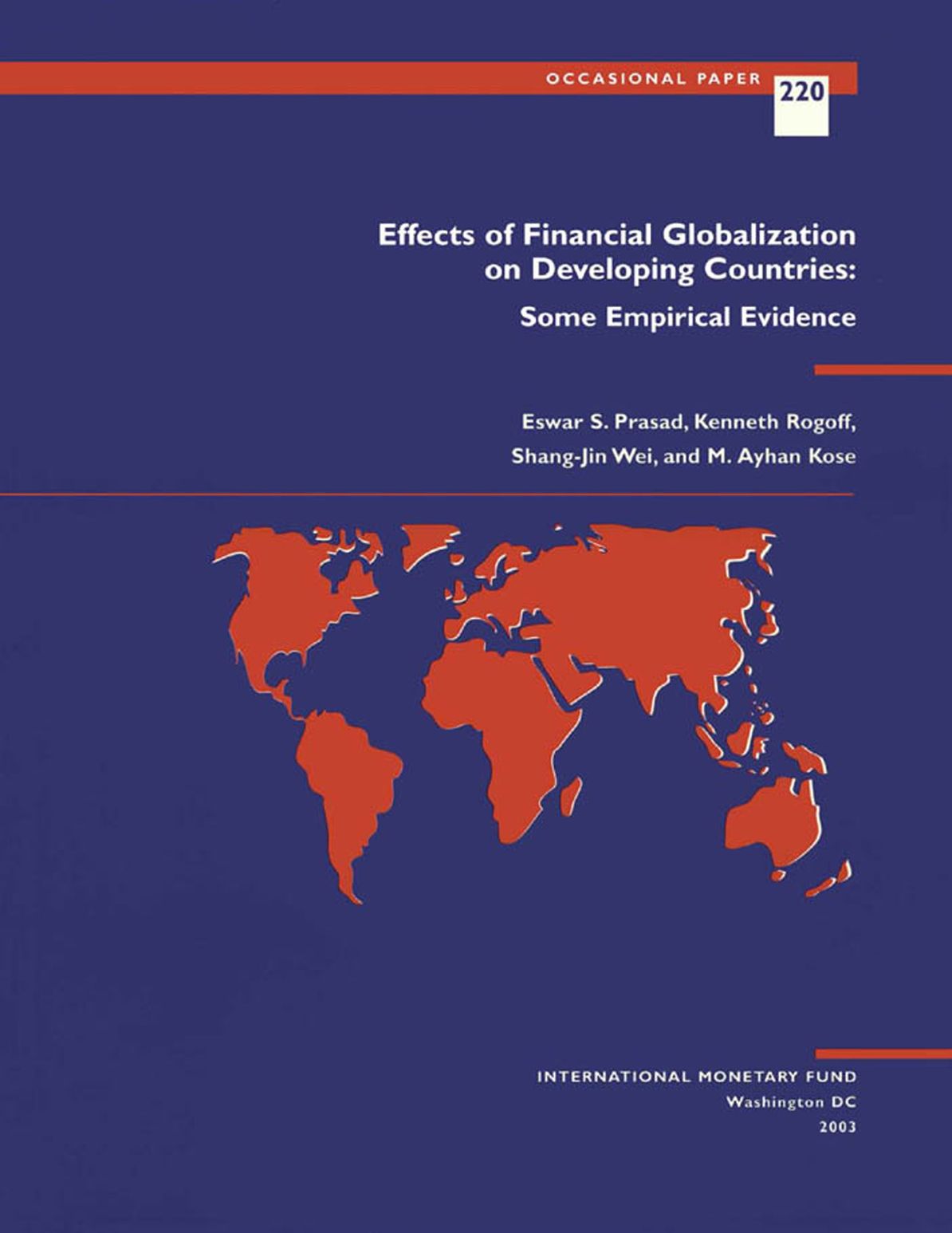 Effects of Financial Globalization on Developing Countries: Some Empirical Evidence