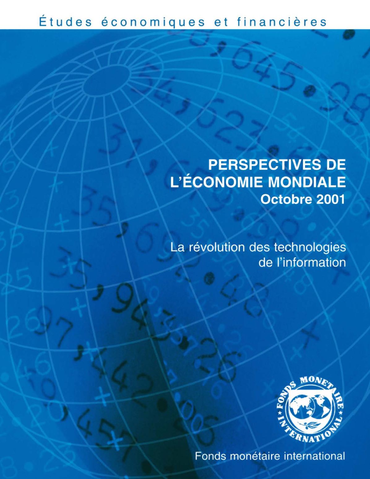 World Economic Outlook, October 2001: The Information Technology Revolution