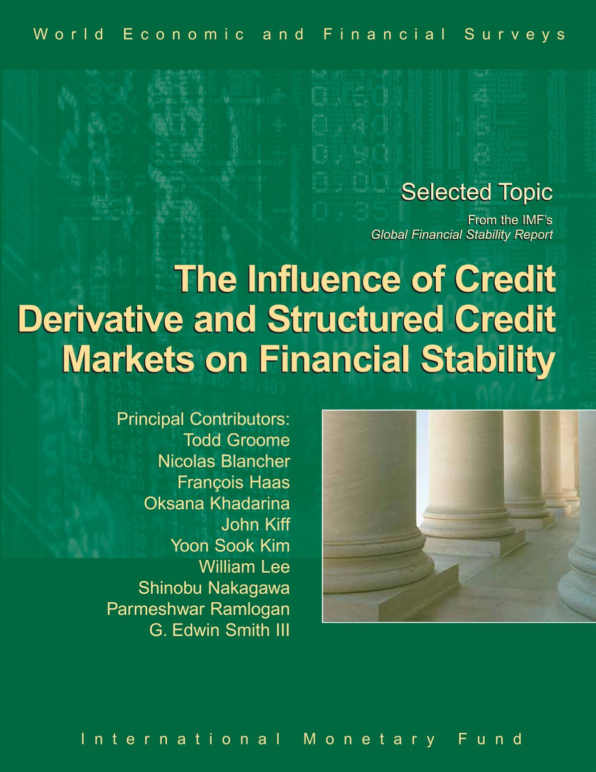 Global Financial Stability Report, April 2006: Market Developments and Issues
