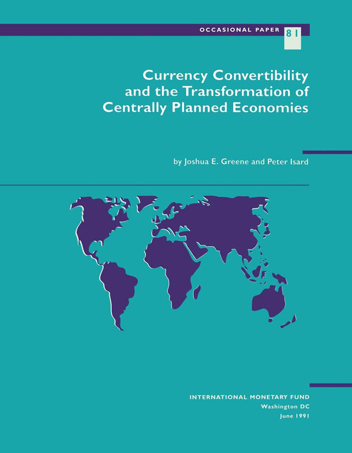 Currency Convertibility and the Transformation of Centrally Planned Economies