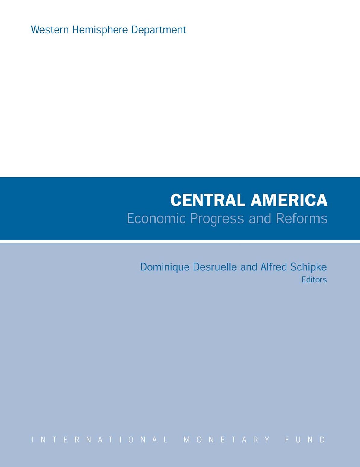 Central America: Economic Progress and Reforms