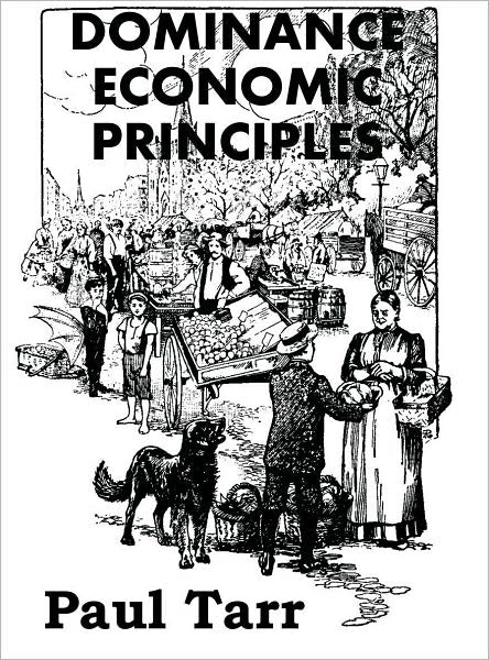 Dominance Economic Principles